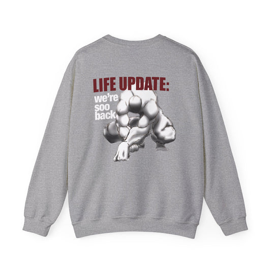 Life Update: we're soo back Crewneck Sweatshirt | Muscular Figure Graphic