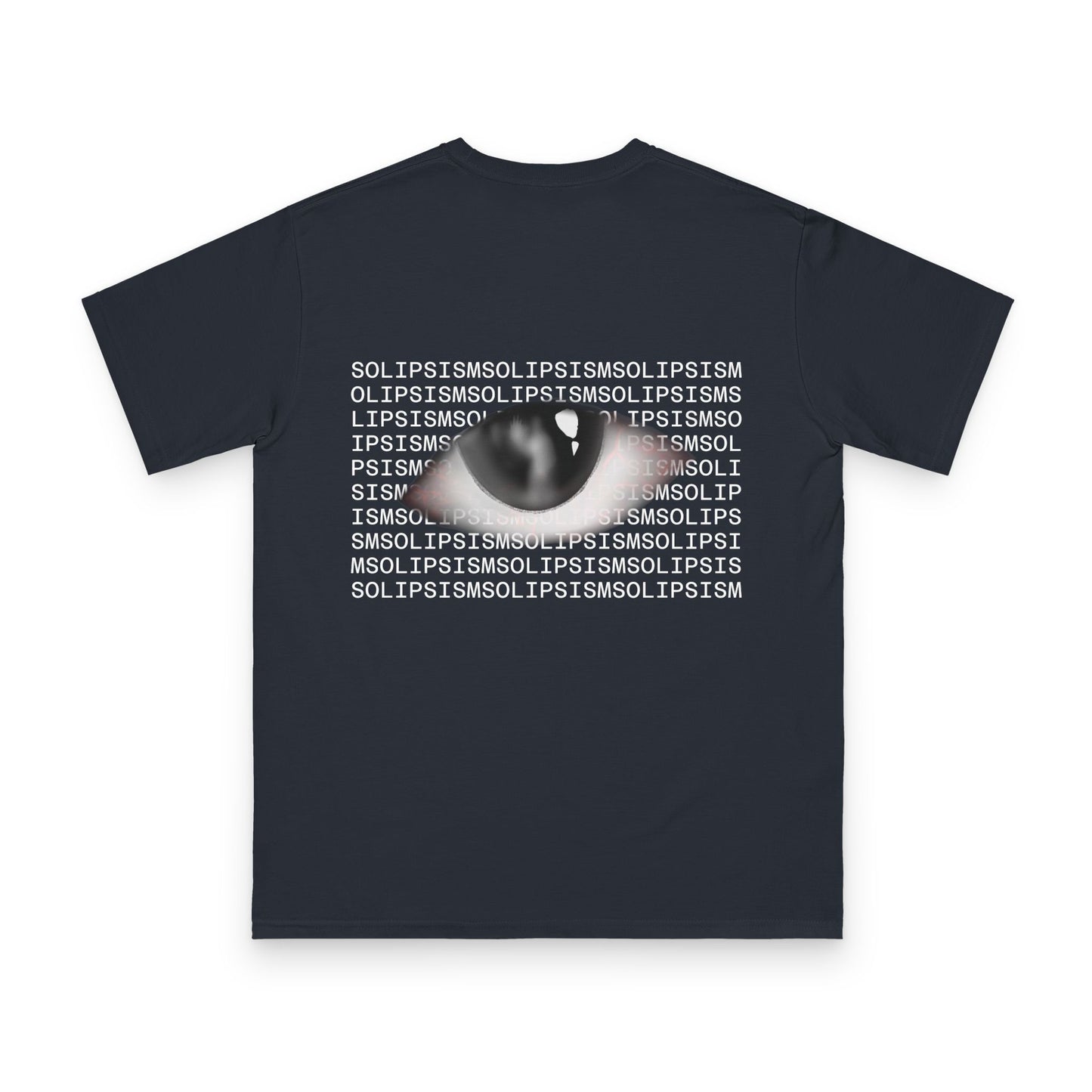 Monochrome Eye with Repeated Text T-Shirt | Graphic Back Print