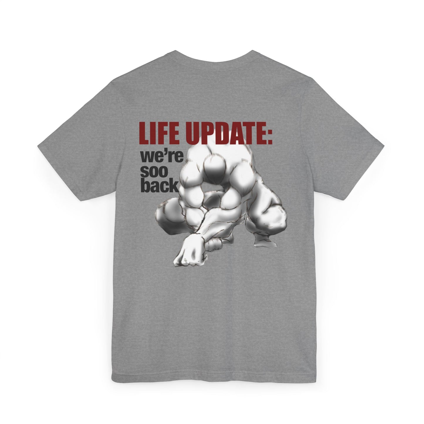 Life Update: We're Soo Back T-Shirt | Bodybuilder Graphic Tee